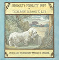 Cover Image for Higglety Pigglety Pop! or There Must Be More to Life -- Maurice Sendak, Hardcover