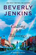 Cover Image for Calling All Blessings: A Blessings Novel -- Beverly Jenkins, Hardcover