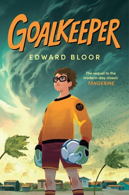 Cover Image for Goalkeeper -- Edward Bloor, Hardcover