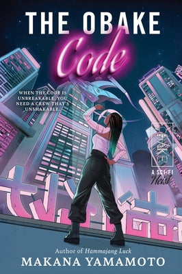 Cover Image for The Obake Code: A Sci-Fi Heist -- Makana Yamamoto, Paperback