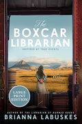 Cover Image for The Boxcar Librarian -- Brianna Labuskes, Paperback
