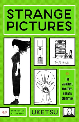 Cover Image for Strange Pictures -- Uketsu, Paperback