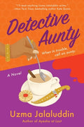 Cover Image for Detective Aunty -- Uzma Jalaluddin, Paperback