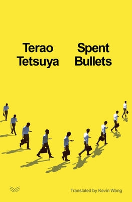 Cover Image for Spent Bullets -- Terao Tetsuya, Hardcover