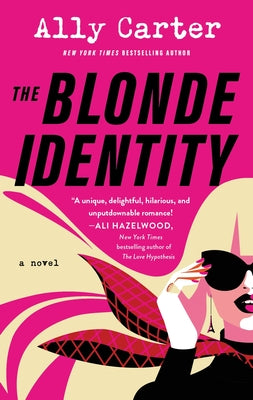 Cover Image for The Blonde Identity -- Ally Carter, Mass Market Paperback
