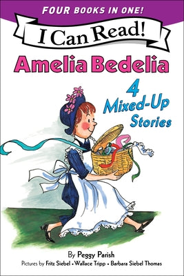 Cover Image for Amelia Bedelia 4 Mixed-Up Stories: A 4-In-1 Level 2 I Can Read Collection -- Peggy Parish, Paperback