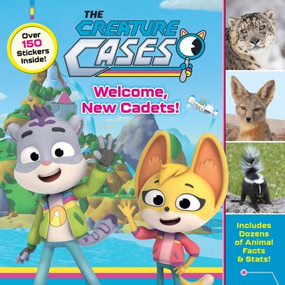 Cover Image for The Creature Cases: Welcome, New Cadets! -- Alexandra West, Paperback
