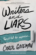 Cover Image for Writers and Liars -- Carol Goodman, Paperback