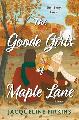 Cover Image for The Goode Girls of Maple Lane -- Jacqueline Firkins, Paperback