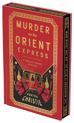 Cover Image for Murder on the Orient Express Deluxe Collector's Edition: A Hercule Poirot Mystery: The Official Authorized Edition -- Agatha Christie, Hardcover
