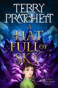 Cover Image for A Hat Full of Sky: A Novel of Discworld -- Terry Pratchett, Paperback
