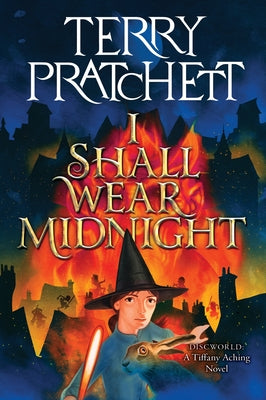 Cover Image for I Shall Wear Midnight: A Novel of Discworld -- Terry Pratchett, Paperback