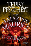 Cover Image for The Amazing Maurice and His Educated Rodents -- Terry Pratchett, Paperback
