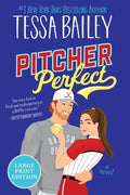 Cover Image for Pitcher Perfect -- Tessa Bailey, Paperback