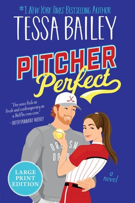 Cover Image for Pitcher Perfect -- Tessa Bailey, Paperback