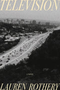Cover Image for Television -- Lauren Rothery, Hardcover