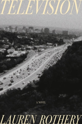 Cover Image for Television -- Lauren Rothery, Hardcover