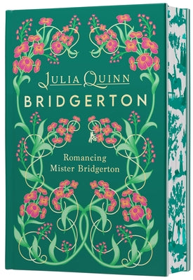 Cover Image for Romancing Mister Bridgerton Deluxe Collector's Edition: Bridgerton -- Julia Quinn, Hardcover