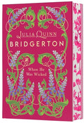 Cover Image for When He Was Wicked Deluxe Collector's Edition: Bridgerton -- Julia Quinn, Hardcover