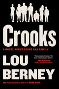 Cover Image for Crooks: A Novel about Crime and Family -- Lou Berney, Hardcover