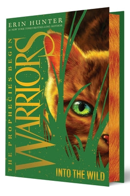 Cover Image for Warriors: The Prophecies Begin #1: Into the Wild Collector's Deluxe Limited Ed -- Erin Hunter, Hardcover