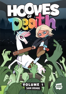 Cover Image for Hooves of Death: Volume 1: A Graphic Novel -- Sam Bragg, Hardcover