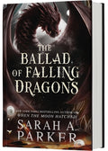 Cover Image for The Ballad of Falling Dragons (Standard Edition) -- Sarah A. Parker, Hardcover