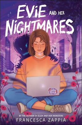 Cover Image for Evie and Her Nightmares -- Francesca Zappia, Hardcover