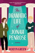 Cover Image for The Dramatic Life of Jonah Penrose -- Robyn Green, Paperback