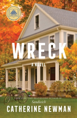 Cover Image for Wreck -- Catherine Newman, Hardcover