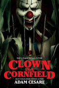 Cover Image for Clown in a Cornfield Movie Tie-In Edition -- Adam Cesare, Paperback