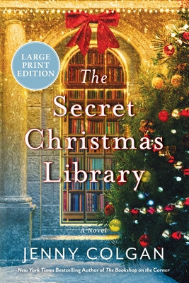 Cover Image for The Secret Christmas Library -- Jenny Colgan, Paperback
