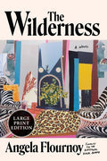 Cover Image for The Wilderness -- Angela Flournoy, Paperback
