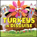 Cover Image for Turkeys in Disguise -- Cynthia Platt, Hardcover