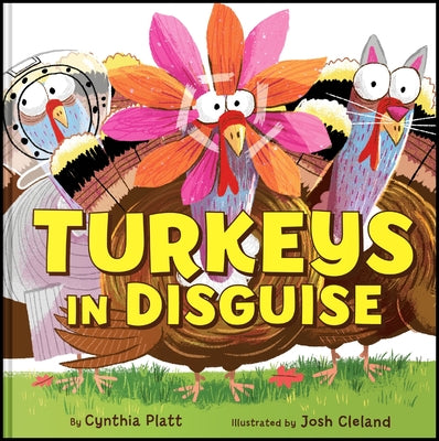 Cover Image for Turkeys in Disguise -- Cynthia Platt, Hardcover