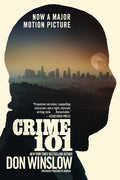 Cover Image for Crime 101 [Movie Tie-In]: A Novella -- Don Winslow, Paperback