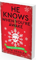 Cover Image for He Knows When You're Awake: A Naughty or Nice Novel -- Alta Hensley, Paperback