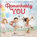 Cover Image for Remarkably You -- Pat Zietlow Miller, Hardcover