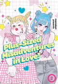 Cover Image for Plus-Sized Misadventures in Love!, Volume 2 -- Mamakari, Paperback