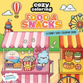Cover Image for Cozy Coloring: Food & Snacks: A Comfy Vibes Coloring Book for Adults and Kids: Simple, Relaxing Pages Featuring Foods, Drinks, Desserts, and More! -- Cozy Coloring, Paperback