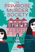 Cover Image for The Primrose Murder Society -- Stacy Hackney, Paperback
