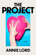 Cover Image for The Project -- Annie Lord, Hardcover