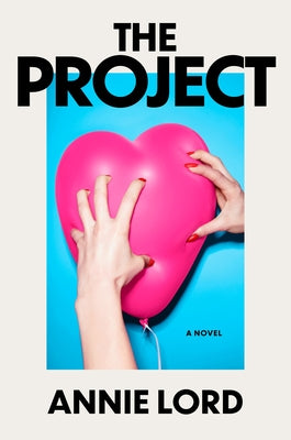 Cover Image for The Project -- Annie Lord, Hardcover