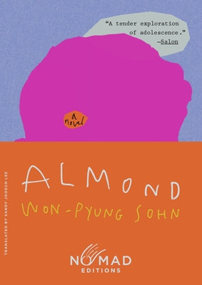 Cover Image for Almond (Nomad Edition) -- Won-Pyung Sohn, Paperback