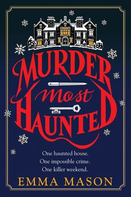 Cover Image for Murder Most Haunted -- Emma Mason, Paperback