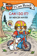 Cover Image for Little Critter: Can I Do It? (I Can Read Phonics) -- Mercer Mayer, Hardcover