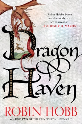 Cover Image for Dragon Haven: Volume Two of the Rain Wilds Chronicles -- Robin Hobb, Paperback