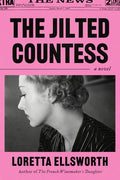 Cover Image for The Jilted Countess -- Loretta Ellsworth, Hardcover
