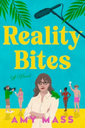 Cover Image for Reality Bites -- Amy Mass, Paperback