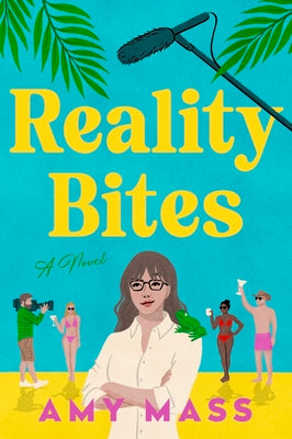 Cover Image for Reality Bites -- Amy Mass, Paperback